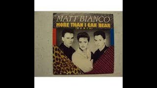 Matt Bianco -  More than I can bear Maxi single