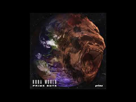 Prime Boys - Koba World (Official Audio)
