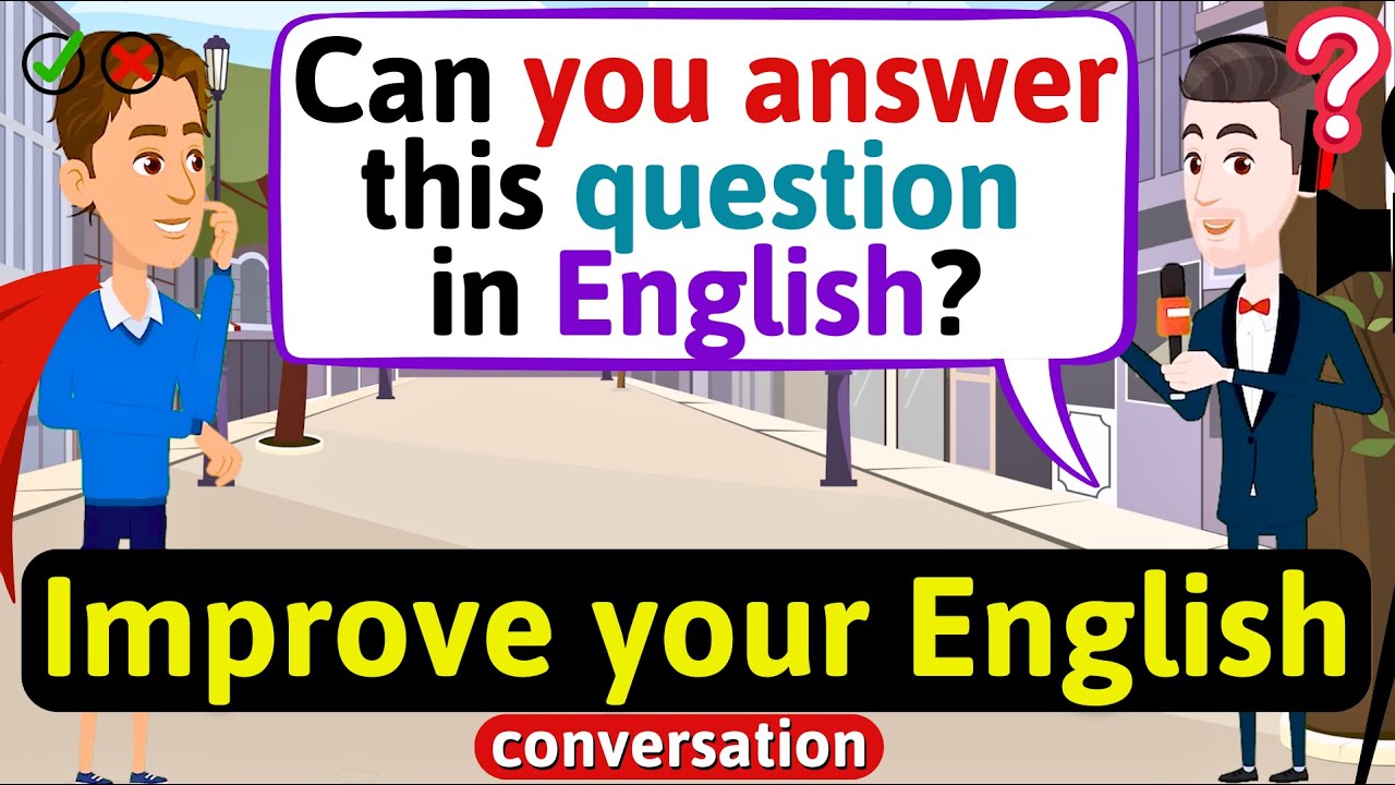 Improve English Speaking Skills (Questions in English) English Conversation Practice