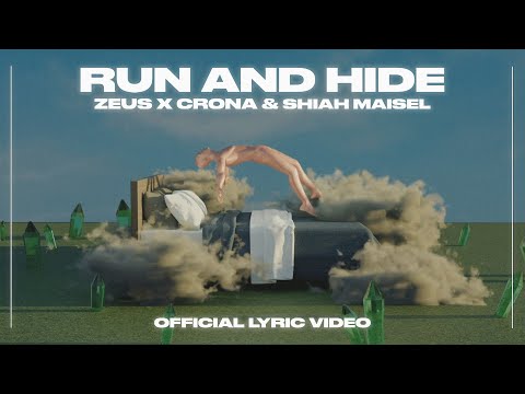 Run & Hide (Official Lyric Video) - Zeus X Crona, Shiah Maisel