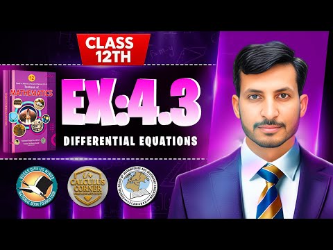 Exercise 4.3 Class 12 maths || NBF New Book 2025 || ex 4.3 Class 12 maths NBF || by Calculus Corner
