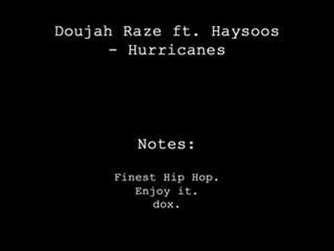 Doujah Raze ft. Haysoos - Hurricanes