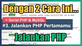 Jalankan PHP di Visual Studio Code dan Browser | 03. PHP &amp; MySQL