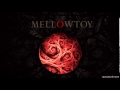 Mellowtoy - Faded Promises 