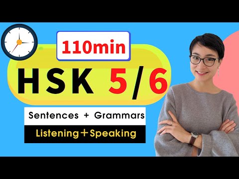 6节 - HSK 5 /6 词汇 110分钟 听力+词汇训练 - Advanced Chinese Vocabulary with Sentences and Grammar  | C014