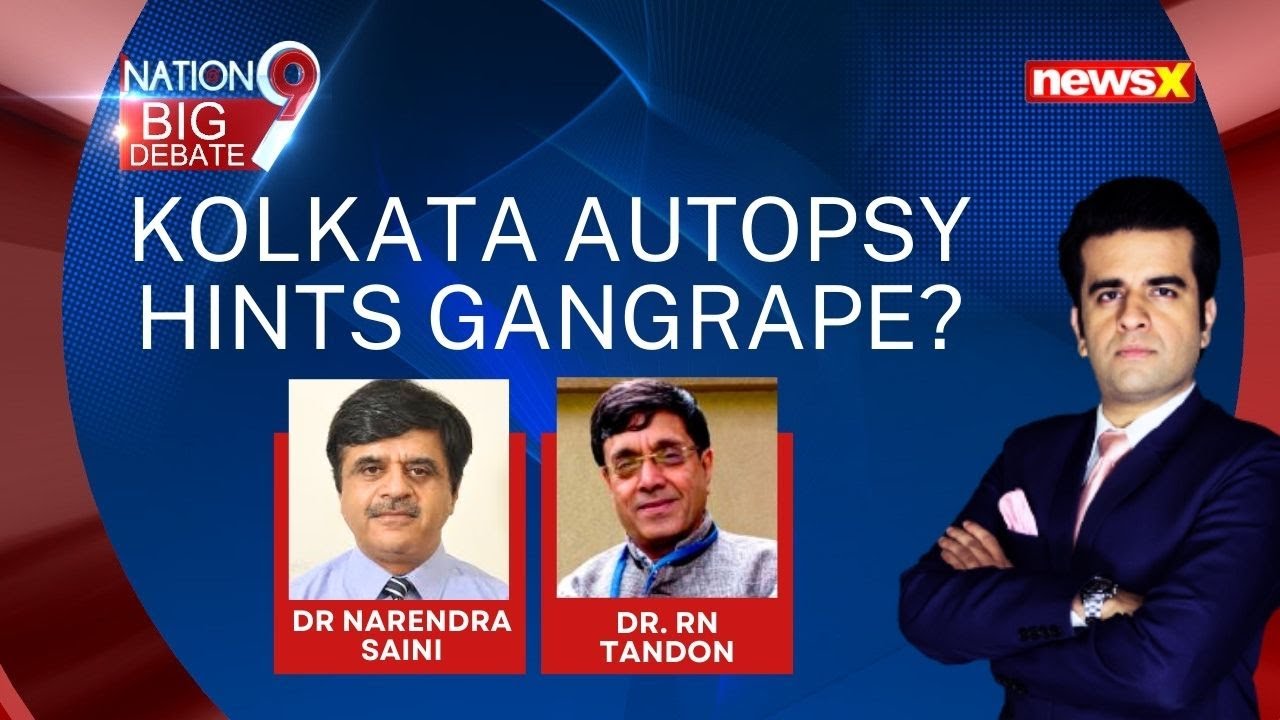 Kolkata Rape-Murder: Autopsy Revelation | Was RG Kar Doctor Gang Raped? | NewsX