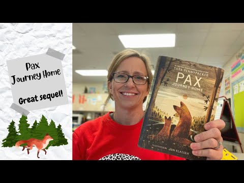 Pax Journey Home by Sara Pennypacker