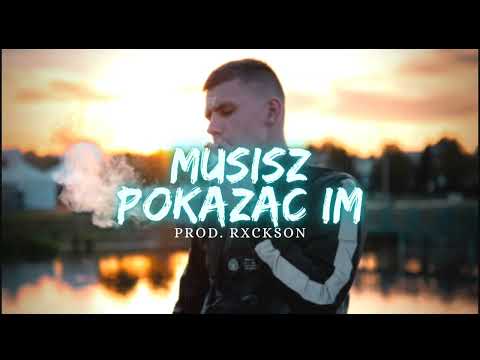 Erwues x VintageMan x Dzikson - Musisz Pokazać Im prod.rxckson