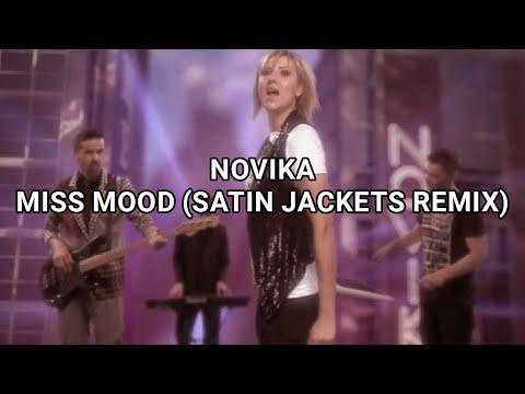 Novika - Miss mood (Satin Jackets Remix)