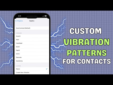 How to Create Custom Vibration Patterns for Contacts