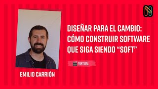 Diseñar para el cambio: cómo construir software que siga siendo 'soft'