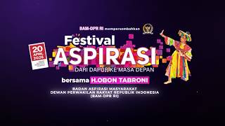 BAM DPR RI - FESTIVAL ASPIRASI " DARI DAPUR KE MASA DEPAN "
