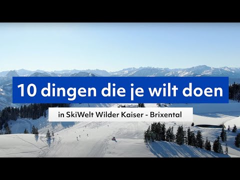 10 things you want to do during your winter sports holiday in SkiWelt Wilder Kaiser - Brixental #...