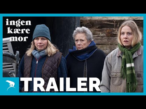 INGEN KÆRE MOR | 2025 | Trailer