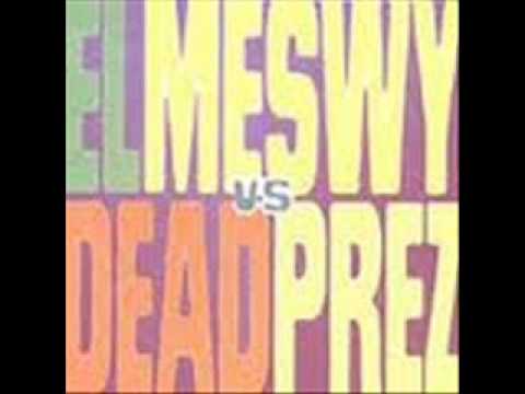 El Meswy VS Dead Prez - En tierra Robada (A capella,instrumental y lirica)