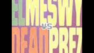 El Meswy VS Dead Prez - En tierra Robada (A capella,instrumental y lirica)