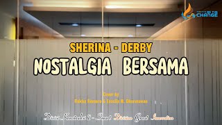 Download lagu Nostalgia Bersama - Sherina ft Derby, Cover by Rakha & Enzella, Divisi Konstruksi 2 #HUTWEGE15 mp3