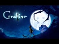 Coraline Soundtrack - End Credits 