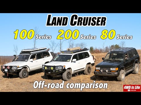 Toyota Land Cruiser 80, 100, 200 series - Off-Road Comparison