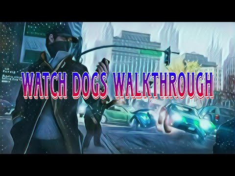 watch Dogs Walkthrough part 36