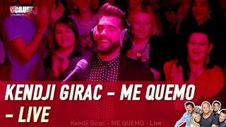Kendji Girac - ME QUEMO - Live - C’Cauet sur NRJ