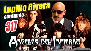 Lupillo Rivera y Angeles del Infierno | 317 (Video Parodia Oficial)