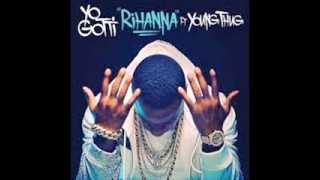 Yo Gotti - Rihanna Ft. Young Thug