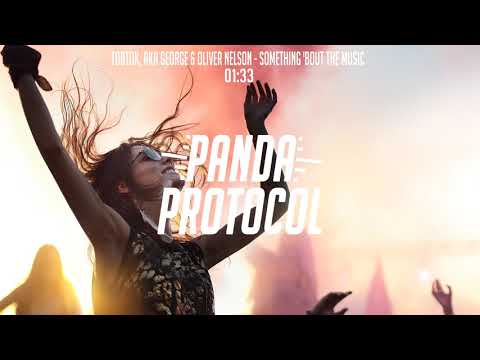 Tobtok, AKA George & Oliver Nelson - Something 'Bout The Music