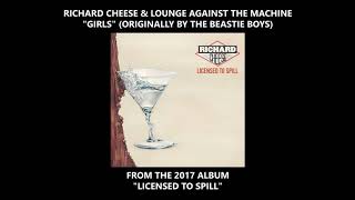 Richard Cheese &quot;Girls&quot; from the album &quot;Licensed To Spill&quot; (2017)