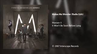 Maroon 5 - Makes Me Wonder (Radio Edit)