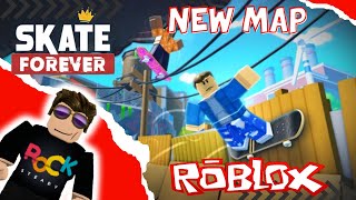 NEW MAP Skate Forever - Roblox