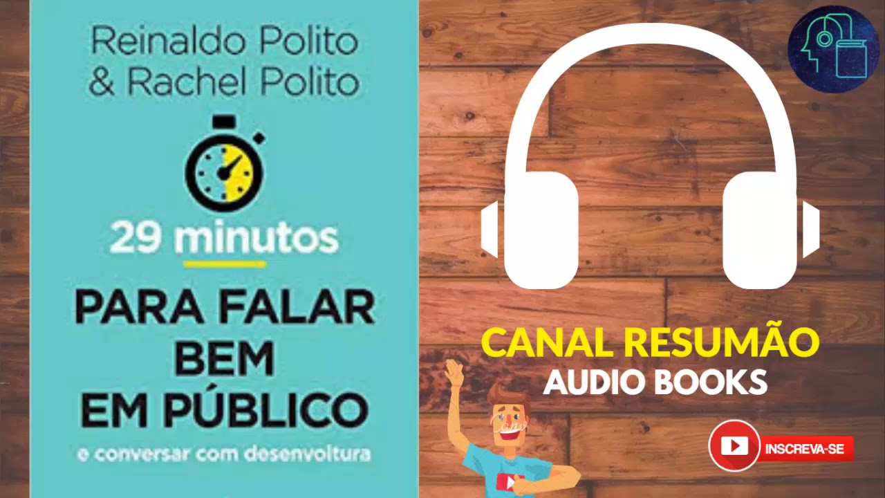 ??? ? ??? - 29 MINUTOS PARA FALAR BEM EM PUBLICO - AudioMicroBook