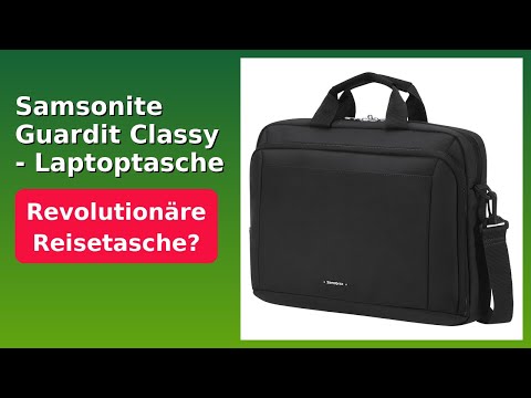 BEWERTUNG (2025): Samsonite Guardit Classy - Laptoptasche 15.6". WESENTLICHE Einzelheiten