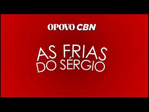 🔴AO VIVO | Acompanhe tudo sobre Fortaleza, Ceará e Ferroviário | As Frias do Sérgio
