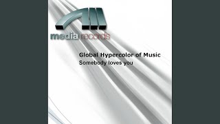 Somebody Loves You (Extended Mix)