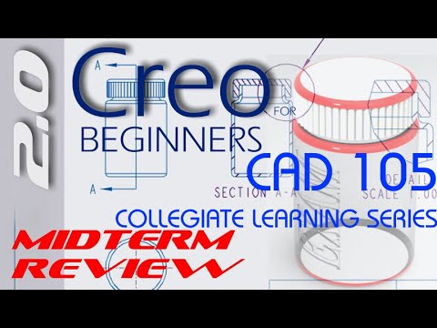 CREO Parametric 2.0 MIDTERM REVIEW