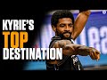 TOP Destination for Kyrie Irving and HOW he gets there | CBS Sports HQ
