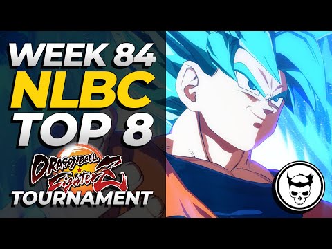 NLBC 84 - DBFZ Top 8 Dragon Ball FighterZ Tournament