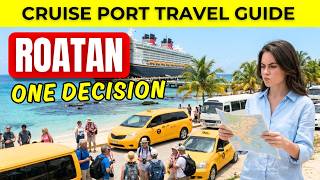 Roatan Cruise Port Guide – The One Decision That Matters