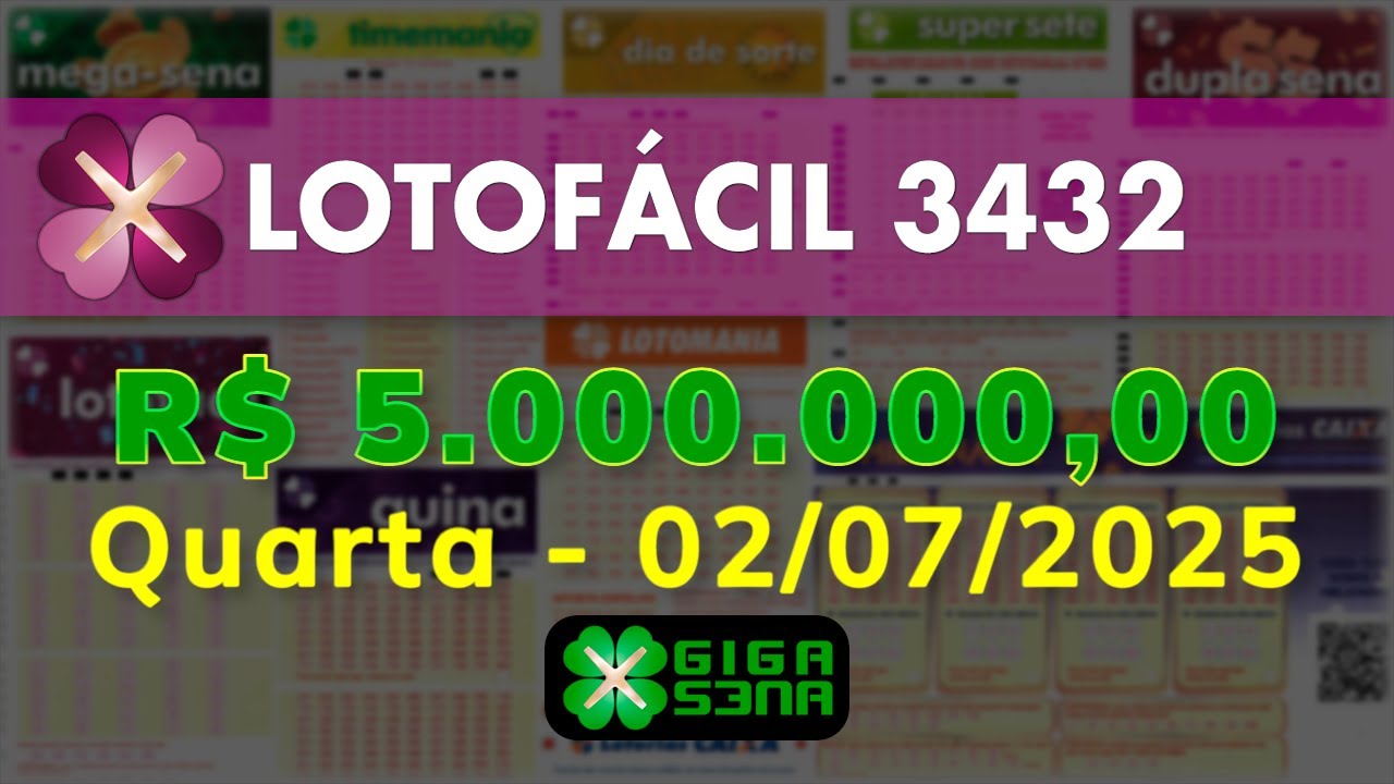 Resultado da Lotofácil 3432, Quarta-feira, 02/07/2025 | GIGA-SENA