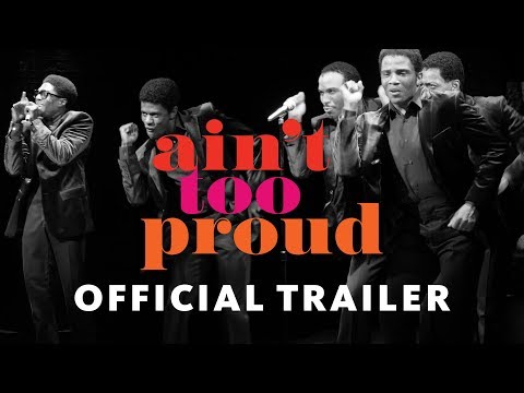 Ain't Too Proud Official Trailer
