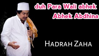 Download lagu DUH KANJENG NABI ABHEK ABDHINA HADRAH ZAINUL HASAN... mp3