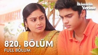 Download lagu İkimizin Yerine Hint Dizisi | 820. Bölüm mp3