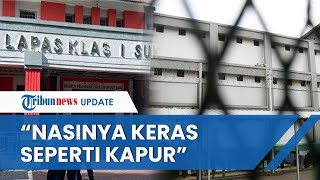 Eks Sipir Bongkar Borok di Lapas dan Benarkan Kata Tio Pakusadewo: Nasi di Penjara Keras Kayak Kapur