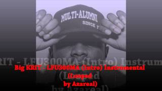 Big KRIT - LFU300MA (Intro) Instrumental (Looped by Azareal)