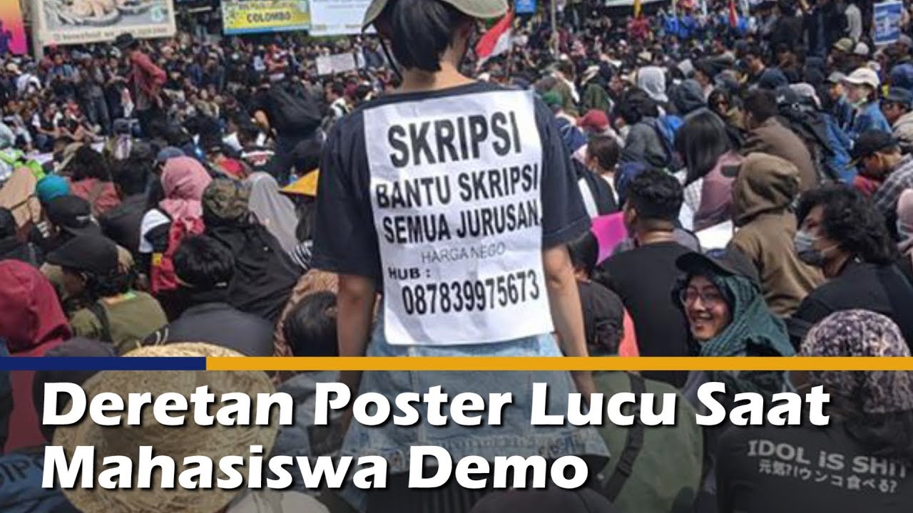 Video Deretan Poster Lucu Saat Mahasiswa Demo Sulselsatu