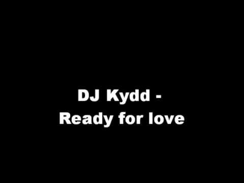 Dj kydd ready for love