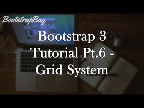 Bootstrap 3 Tutorial Pt.6 - Grid System