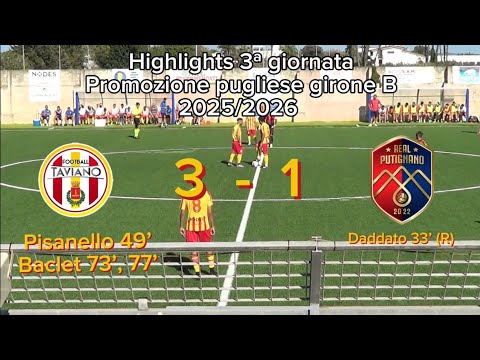 Taviano 3-1 Putignano | Highlights 3ª giornata Promozione pugliese girone B 2025/2026. (21/09/2025)