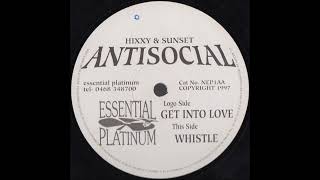 Antisocial - Get Into Love